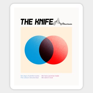 The Knife - Heartbeats design Sticker